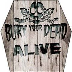 Bury Your Dead : Alive